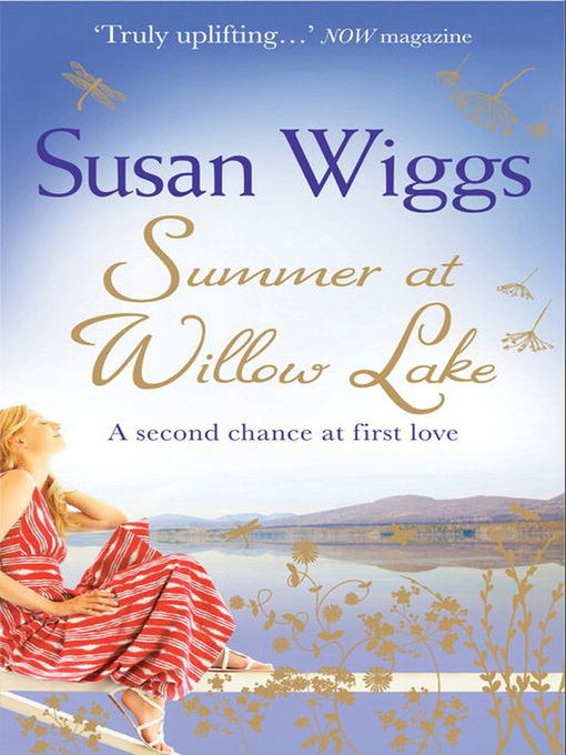Title details for Summer at Willow Lake by Susan Wiggs - Available